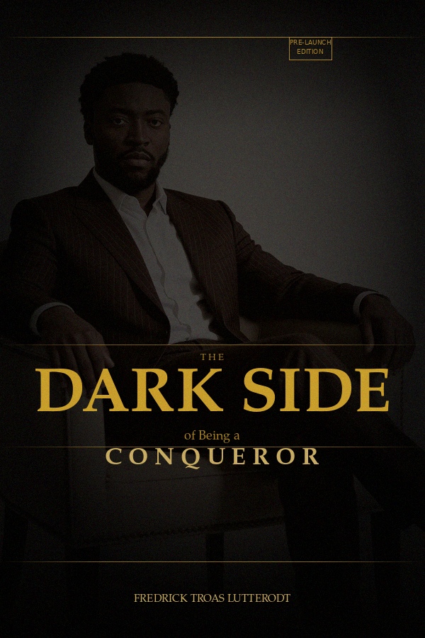 The Dark Side of Being a Conqueror book cover
